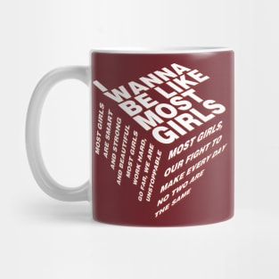 most girls Mug